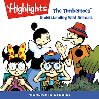 Front cover_The Timbertoes: Understanding Wild Animals