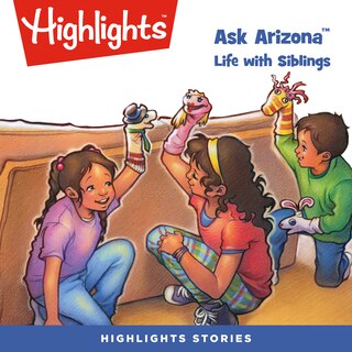 Front cover_Ask Arizona: Life with Siblings