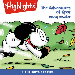 Couverture_The Adventures of Spot: Wacky Weather