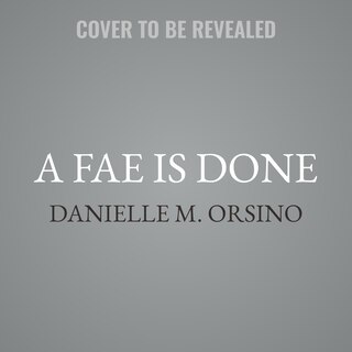 Front cover_A Fae Is Done
