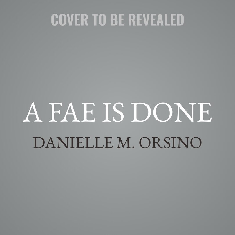 Front cover_A Fae Is Done