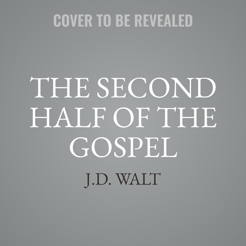 Couverture_The Second Half of the Gospel