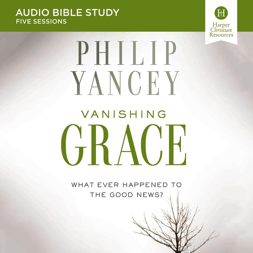 Front cover_Vanishing Grace: Audio Bible Studies