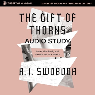 Front cover_The Gift of Thorns Audio Study