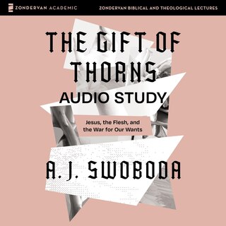Front cover_The Gift of Thorns Audio Study