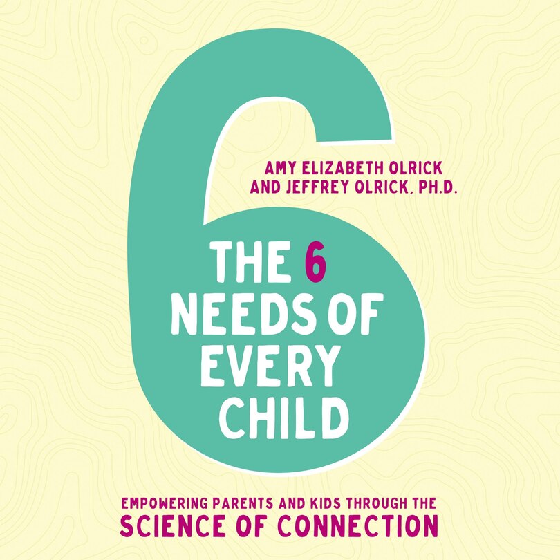 Front cover_The 6 Needs of Every Child