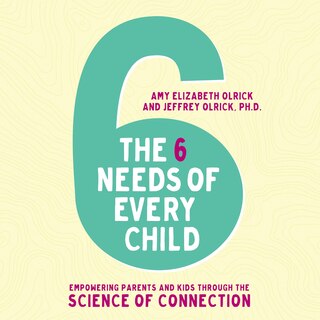 Front cover_The 6 Needs of Every Child