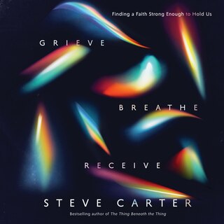 Front cover_Grieve, Breathe, Receive