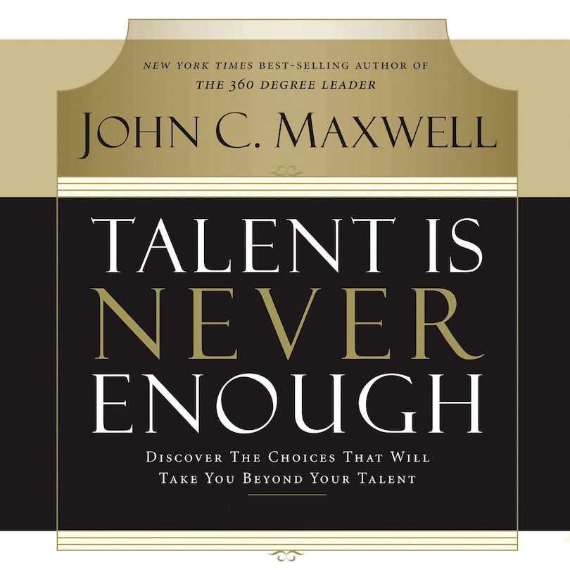 Front cover_Talent Is Never Enough