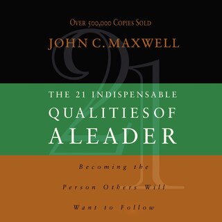 Couverture_The 21 Indispensable Qualities of a Leader