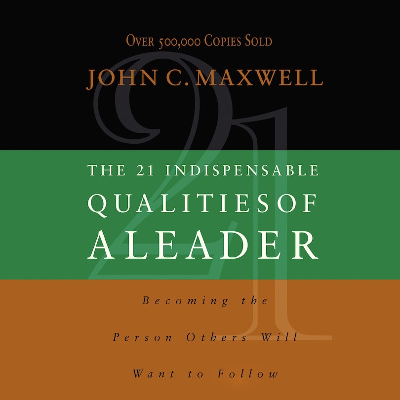 Couverture_The 21 Indispensable Qualities of a Leader