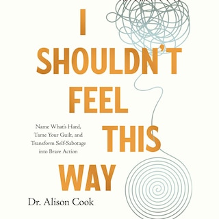 Front cover_I Shouldn't Feel This Way