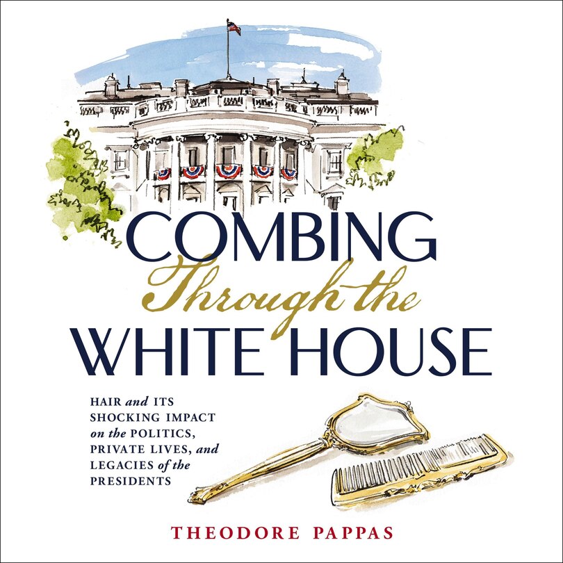 Couverture_Combing Through the White House