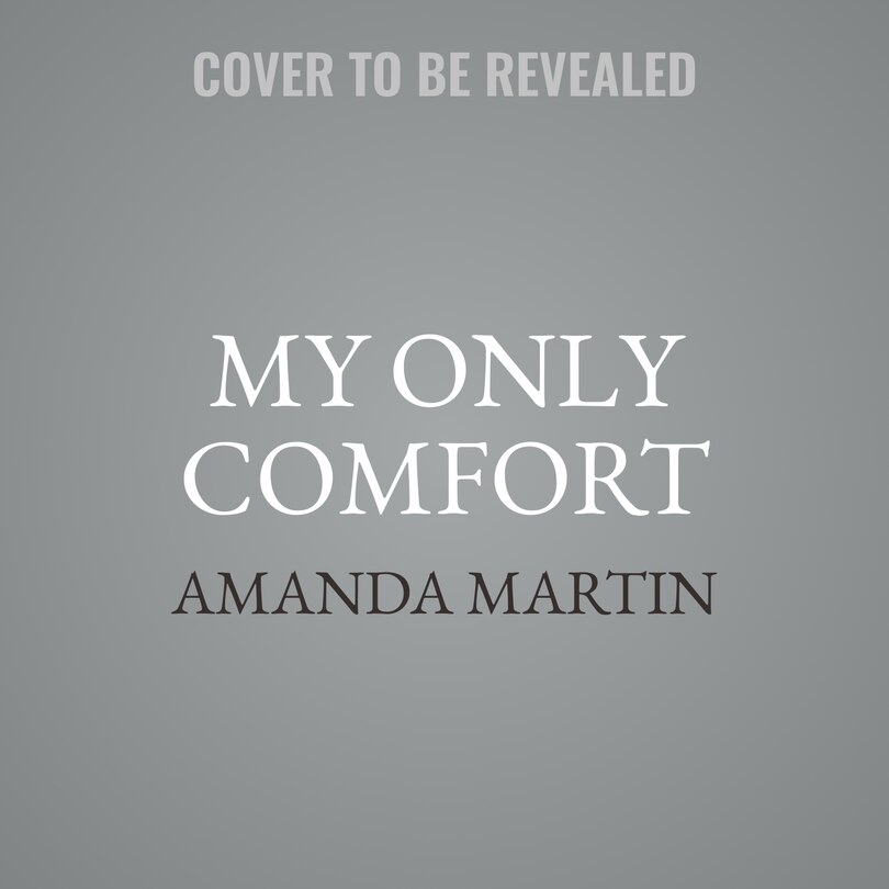 Front cover_My Only Comfort