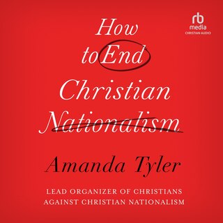 Front cover_How To End Christian Nationalism