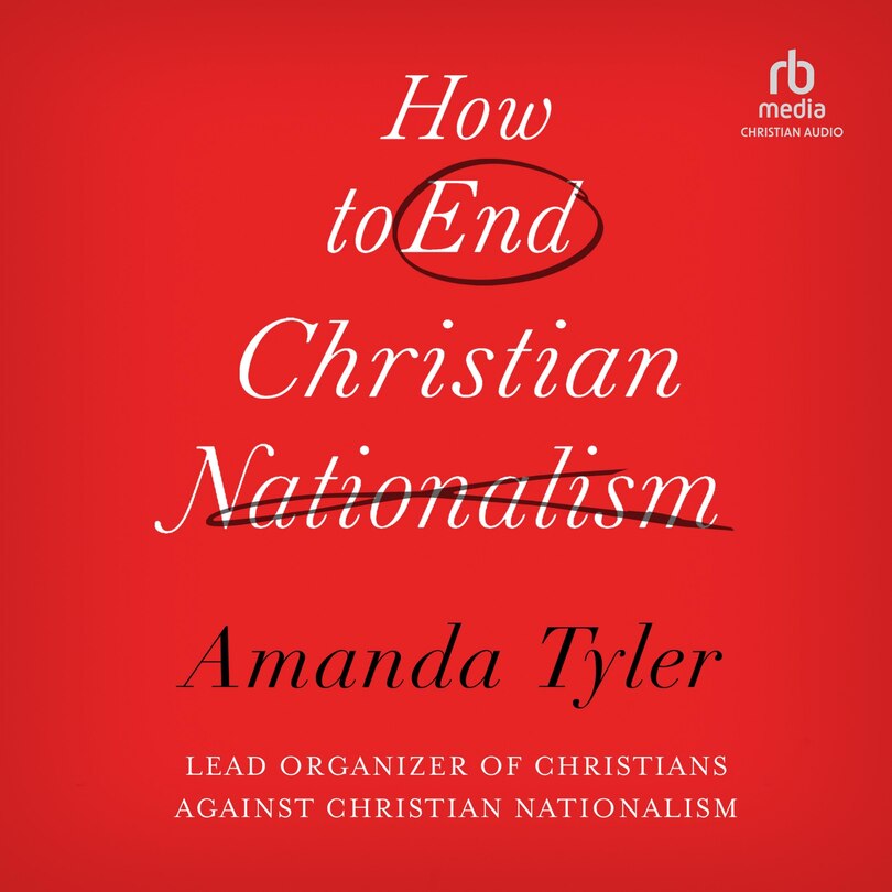 Front cover_How To End Christian Nationalism