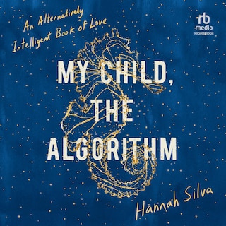 Front cover_My Child, the Algorithm