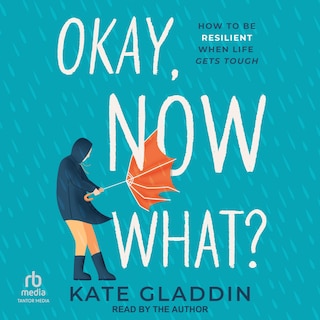 Front cover_Okay, Now What?