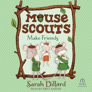 Front cover_Mouse Scouts: Make Friends