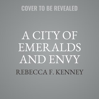 Couverture_A City of Emeralds and Envy