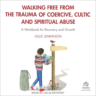 Couverture_Walking Free from the Trauma of Coercive, Cultic and Spiritual Abuse