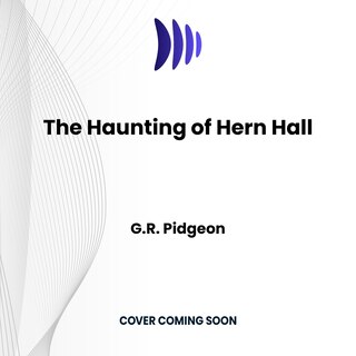 The Haunting of Hern Hall