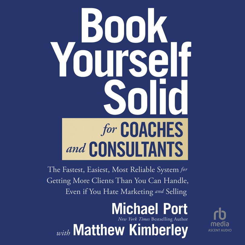 Front cover_Book Yourself Solid for Coaches and Consultants