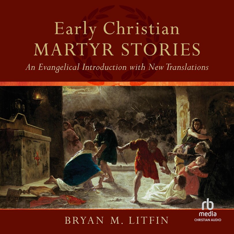 Front cover_Early Christian Martyr Stories