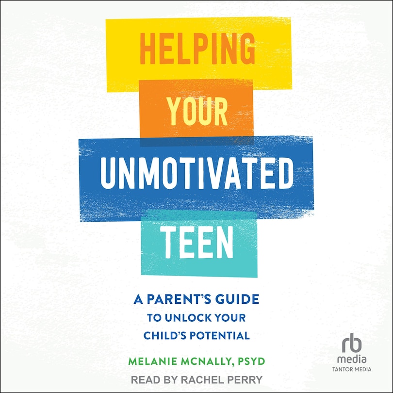Front cover_Helping Your Unmotivated Teen