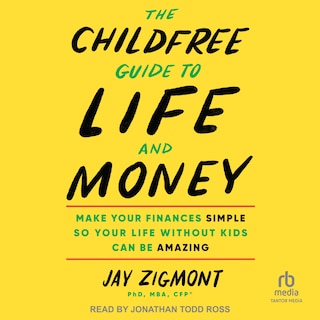 Front cover_The Childfree Guide to Life and Money