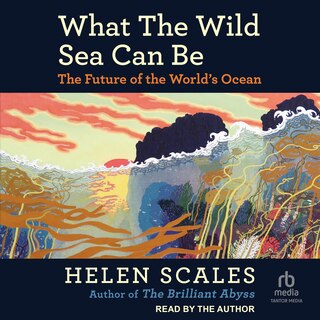 Couverture_What the Wild Sea Can Be
