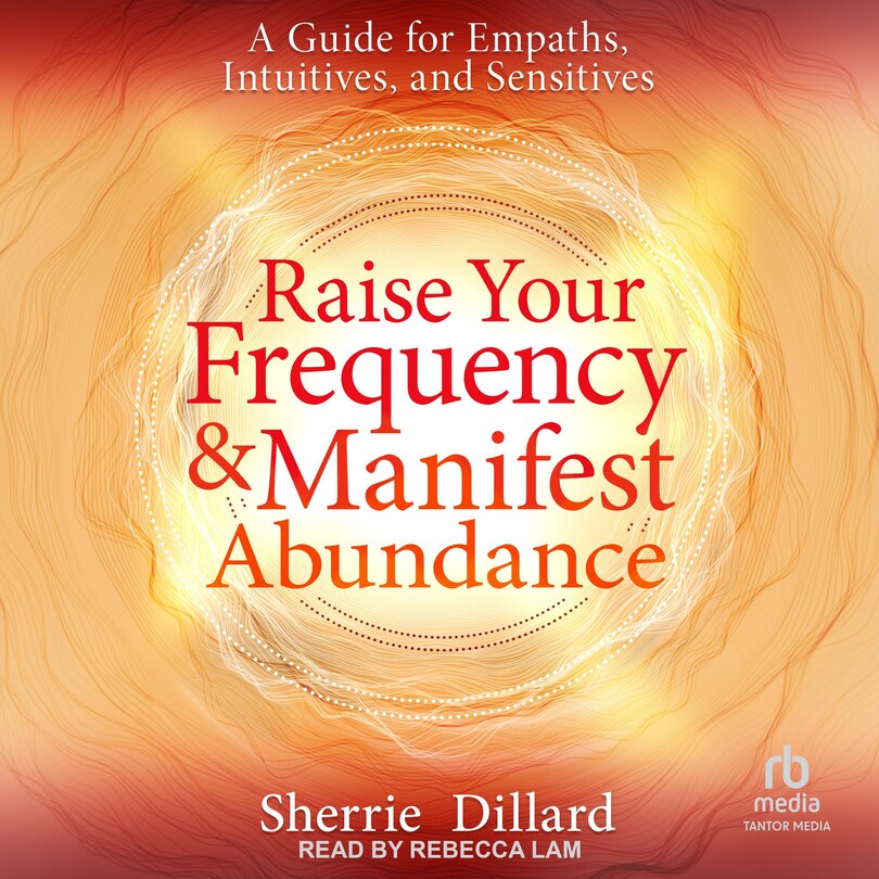 Front cover_Raise Your Frequency and Manifest Abundance