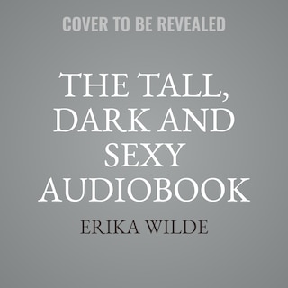 Front cover_The Tall, Dark and Sexy Audiobook Box Set