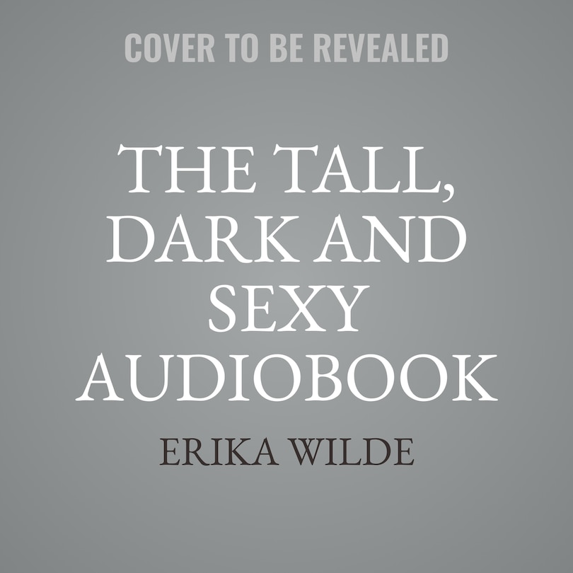 Front cover_The Tall, Dark and Sexy Audiobook Box Set