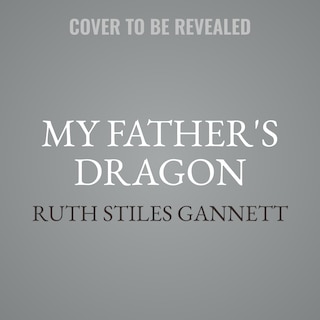 Couverture_My Father's Dragon
