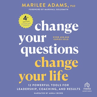 Front cover_Change Your Questions, Change Your Life, 4th Edition