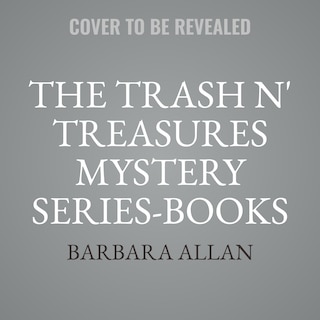 Couverture_The Trash n' Treasures Mystery Series: Books 15–17 Box Set