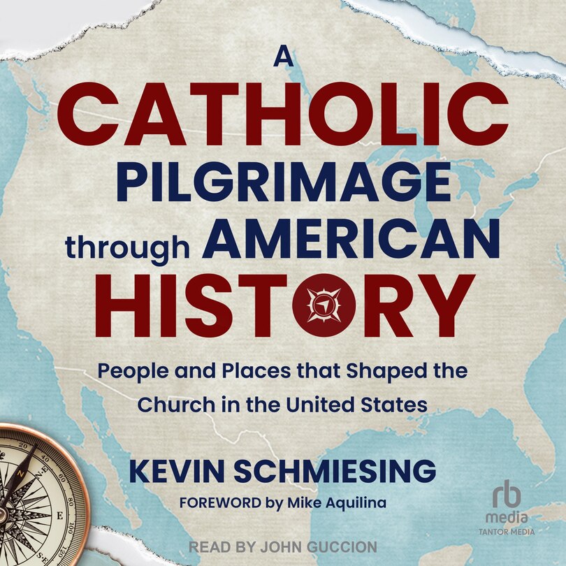 Front cover_A Catholic Pilgrimage through American History