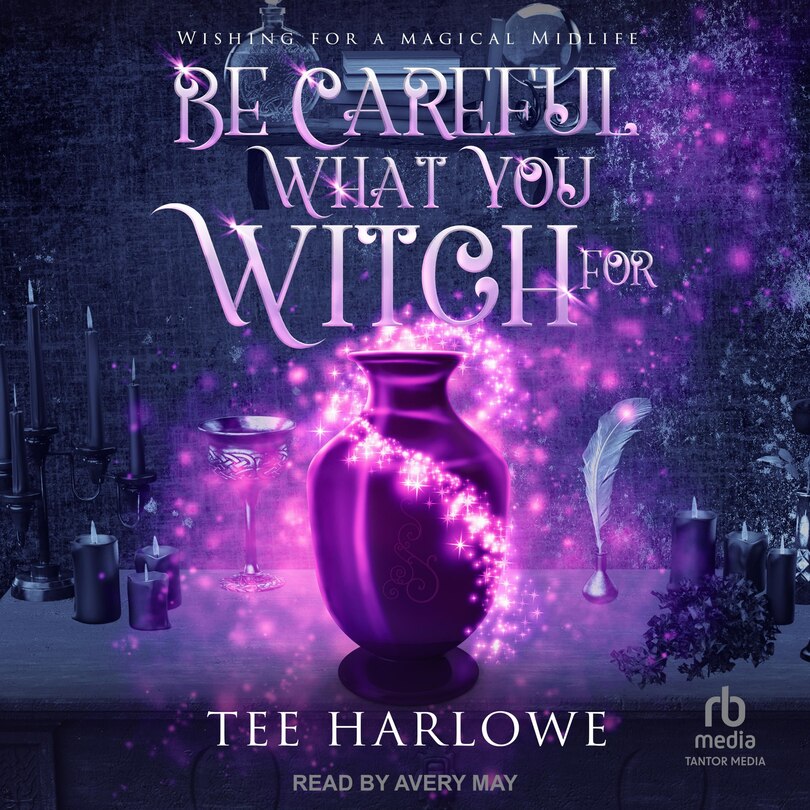 Front cover_Be Careful What You Witch For