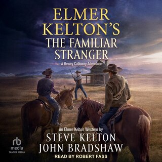 Couverture_Elmer Kelton's The Familiar Stranger