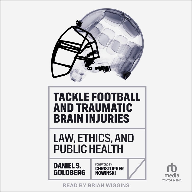 Front cover_Tackle Football and Traumatic Brain Injuries