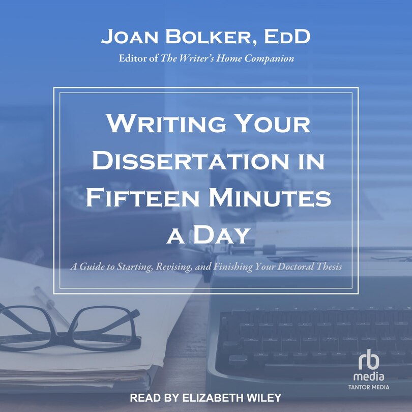 Front cover_Writing Your Dissertation in Fifteen Minutes a Day