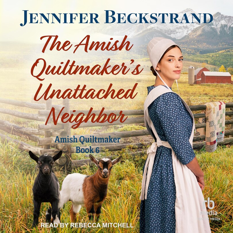 Front cover_The Amish Quiltmaker's Unattached Neighbor