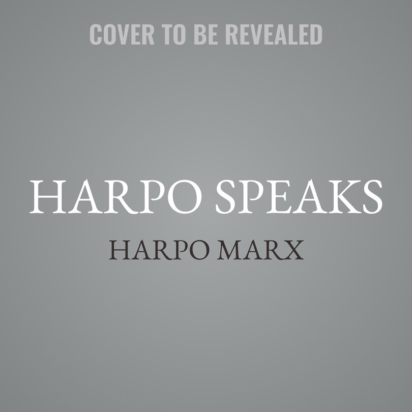 Front cover_Harpo Speaks