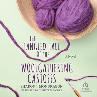 Front cover_The Tangled Tale of the Woolgathering Castoffs