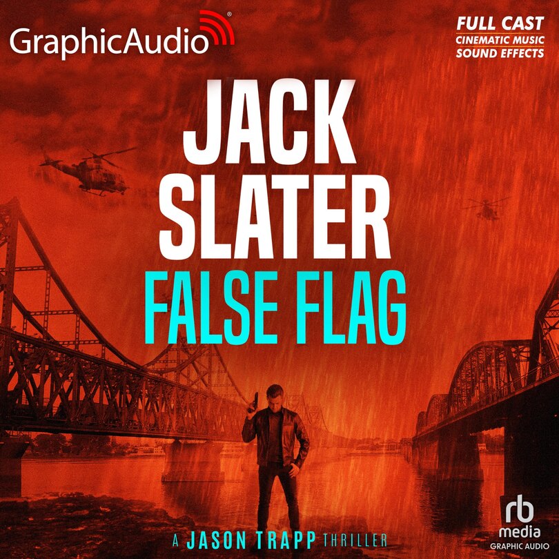 Front cover_False Flag [Dramatized Adaptation]