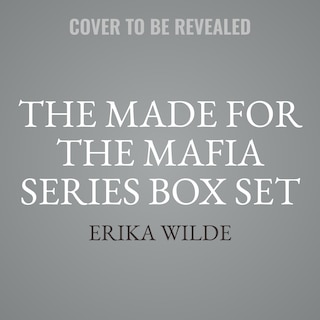 Front cover_The Made for the Mafia Series Box Set
