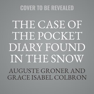 Front cover_The Case of the Pocket Diary Found in the Snow and Other Stories
