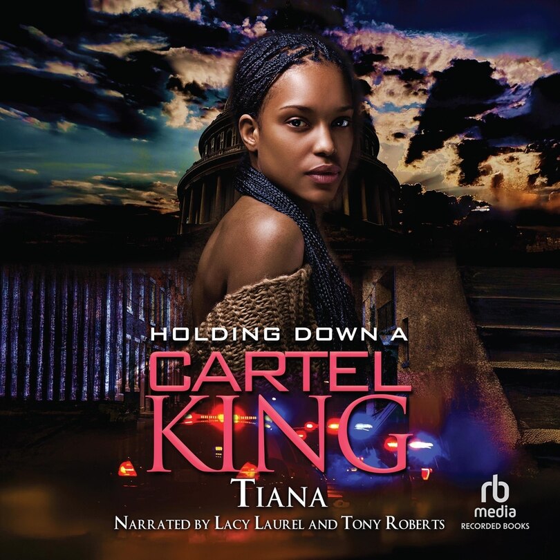Couverture_Holding Down a Cartel King
