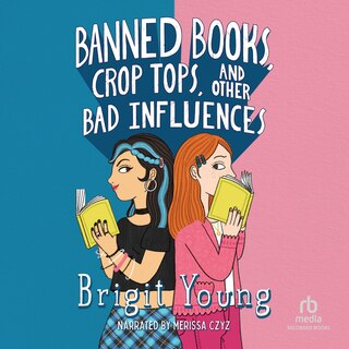 Couverture_Banned Books, Crop Tops, and Other Bad Influences